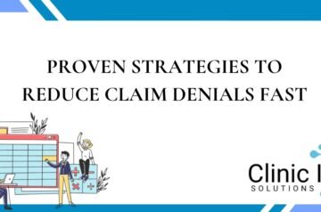 Proven Strategies to Reduce Claim Denials Fast